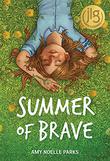 SUMMER OF BRAVE