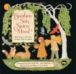 Cover art for BROTHER SUN, SISTER MOON