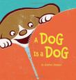 Cover art for A DOG IS A DOG
