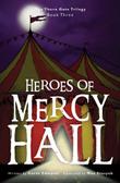 Cover art for HEROES OF MERCY HALL