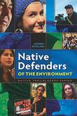 Cover art for NATIVE DEFENDERS OF THE ENVIRONMENT