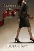Cover art for SECRETS OF THE APPLE