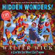 HIDDEN WONDERS!