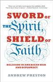 Cover art for SWORD OF THE SPIRIT, SHIELD OF FAITH