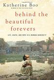 Cover art for BEHIND THE BEAUTIFUL FOREVERS