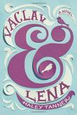 Cover art for VACLAV & LENA