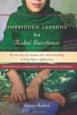 Cover art for FORBIDDEN LESSONS IN A KABUL GUESTHOUSE