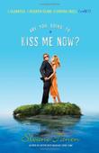 Cover art for ARE YOU GOING TO KISS ME NOW?