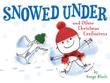 Cover art for SNOWED UNDER AND OTHER CHRISTMAS CONFUSIONS