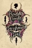 Cover art for A GREYHOUND OF A GIRL