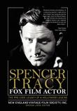 Cover art for SPENCER TRACY, FOX FILM ACTOR