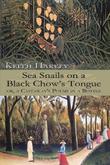 Cover art for SEA SNAILS ON A BLACK CHOW'S TONGUE