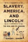 Cover art for SLAVERY, AMERICA, AND LINCOLN