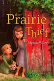 THE PRAIRIE THIEF