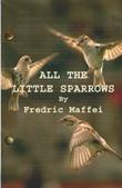 Cover art for ALL THE LITTLE SPARROWS