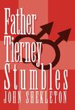 Cover art for FATHER TIERNEY STUMBLES