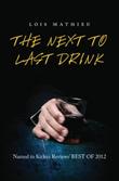 Cover art for THE NEXT TO LAST DRINK
