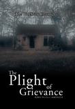 Cover art for THE PLIGHT OF GRIEVANCE