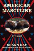 Cover art for AMERICAN MASCULINE