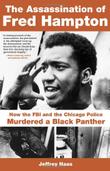 Cover art for THE ASSASSINATION OF FRED HAMPTON