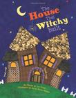 Cover art for THE HOUSE THAT WITCHY BUILT