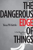 Cover art for THE DANGEROUS EDGE OF THINGS