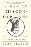 Cover art for A MAN OF MISCONCEPTIONS
