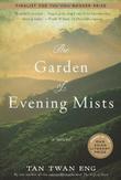 THE GARDEN OF EVENING MISTS