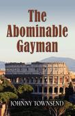 Cover art for THE ABOMINABLE GAYMAN
