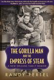 Cover art for THE GORILLA MAN AND THE EMPRESS OF STEAK