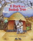 Cover art for A STORK IN A BAOBAB TREE