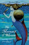 Cover art for THE MERMAID OF WARSAW