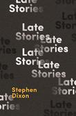 LATE STORIES