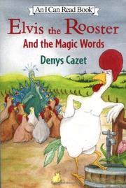 Cover art for ELVIS THE ROOSTER AND THE MAGIC WORDS