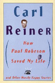 Book Cover for ``HOW PAUL ROBESON SAVED MY LIFE''