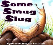 Cover art for SOME SMUG SLUG
