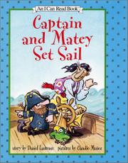 Book Cover for CAPTAIN AND MATEY SET SAIL