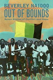 OUT OF BOUNDS by Beverley Naidoo