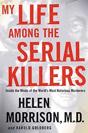 Book Cover for MY LIFE AMONG THE SERIAL KILLERS