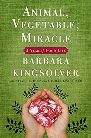 Book Cover for ANIMAL, VEGETABLE, MIRACLE