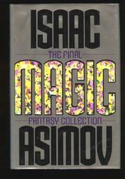MAGIC By Isaac Asimov MAGIC By Isaac Asimov