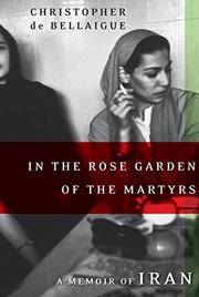 Cover art for IN THE ROSE GARDEN OF THE MARTYRS