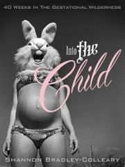 Book Cover for INTO THE CHILD