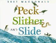 Book Cover for PECK SLITHER AND SLIDE