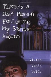 Cover art for THERE'S A DEAD PERSON FOLLOWING MY SISTER AROUND