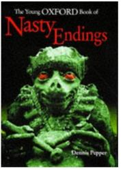 Cover art for THE YOUNG OXFORD BOOK OF NASTY ENDINGS