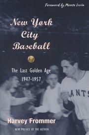 Book Cover for NEW YORK CITY BASEBALL: The Last Golden Age: 1947-1957