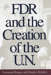 Book Cover for FDR AND THE CREATION OF THE U.N.