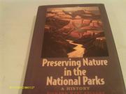 Book Cover for PRESERVING NATURE IN THE NATIONAL PARKS