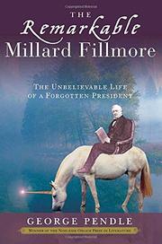 Cover art for THE REMARKABLE MILLARD FILLMORE